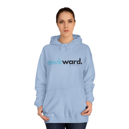 Awkward Unisex College Hoodie