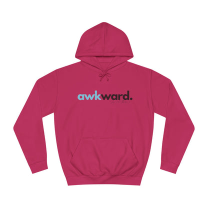 Awkward Unisex College Hoodie