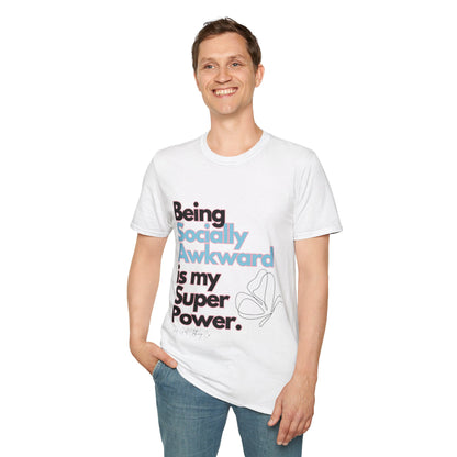 Being Socially Awkward is my Super Power Unisex Softstyle T-Shirt- Butterfly