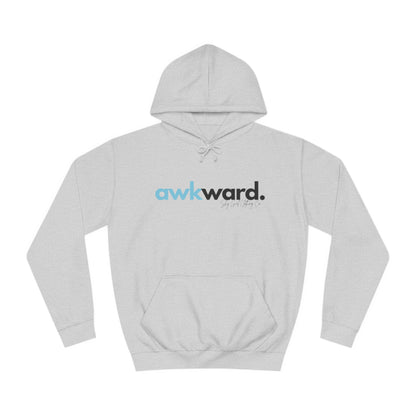 Awkward Unisex College Hoodie