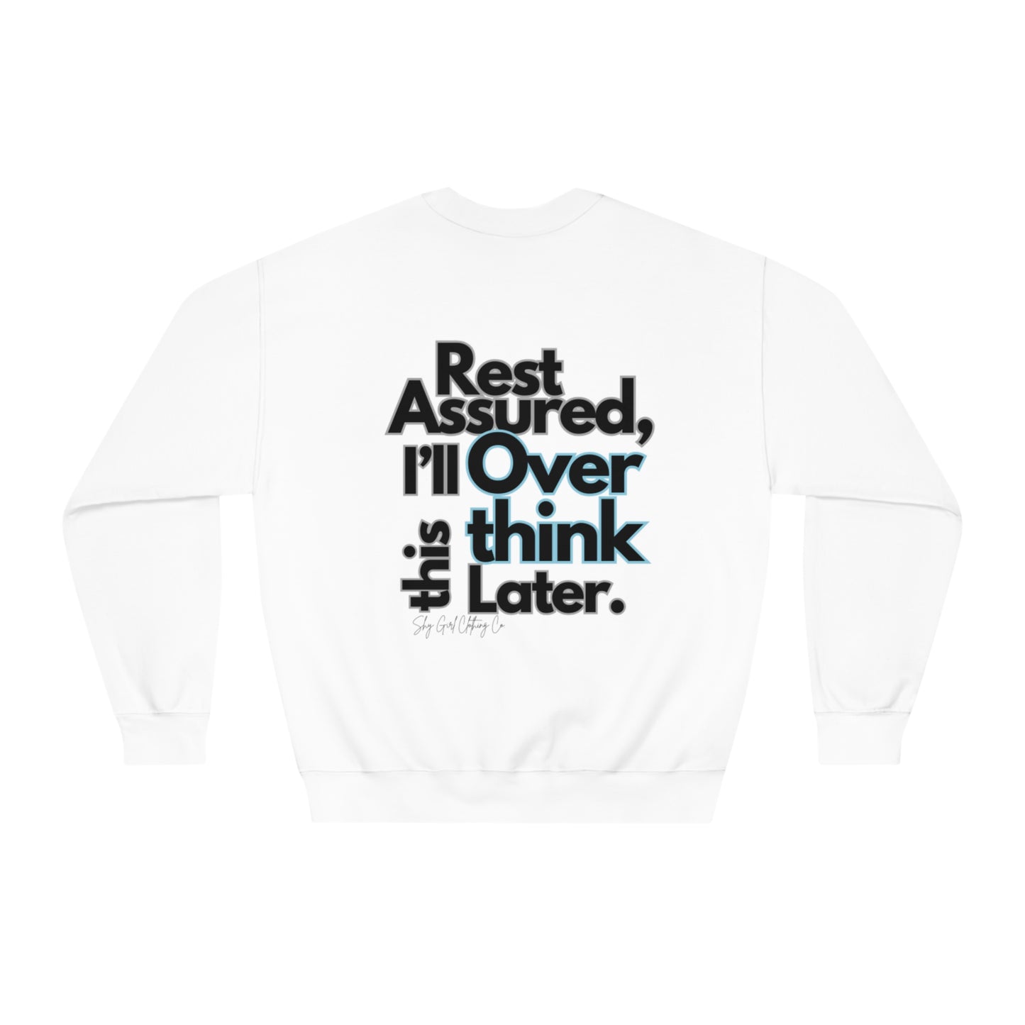Rest Assured Unisex DryBlend® Crewneck Sweatshirt- Standard Logo Back