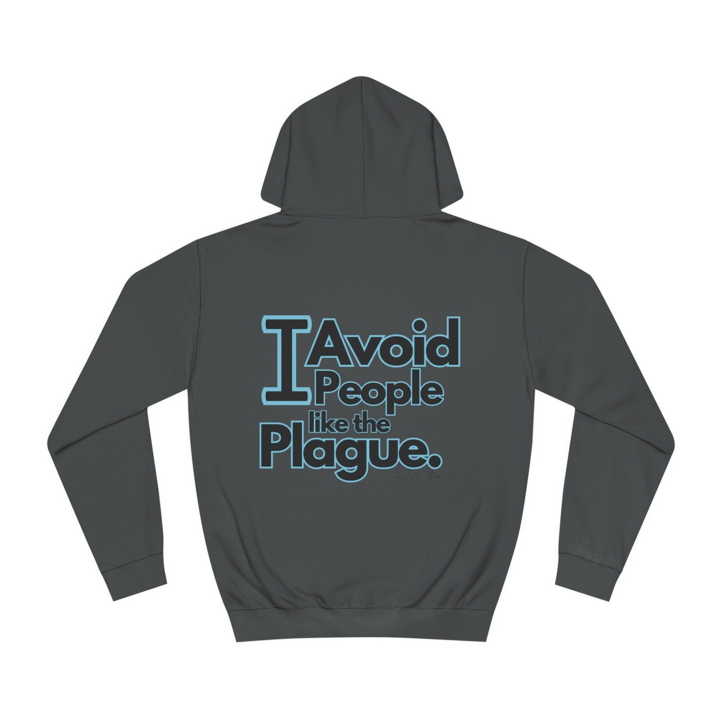 People Plague Unisex College Hoodie- Standard Logo Back