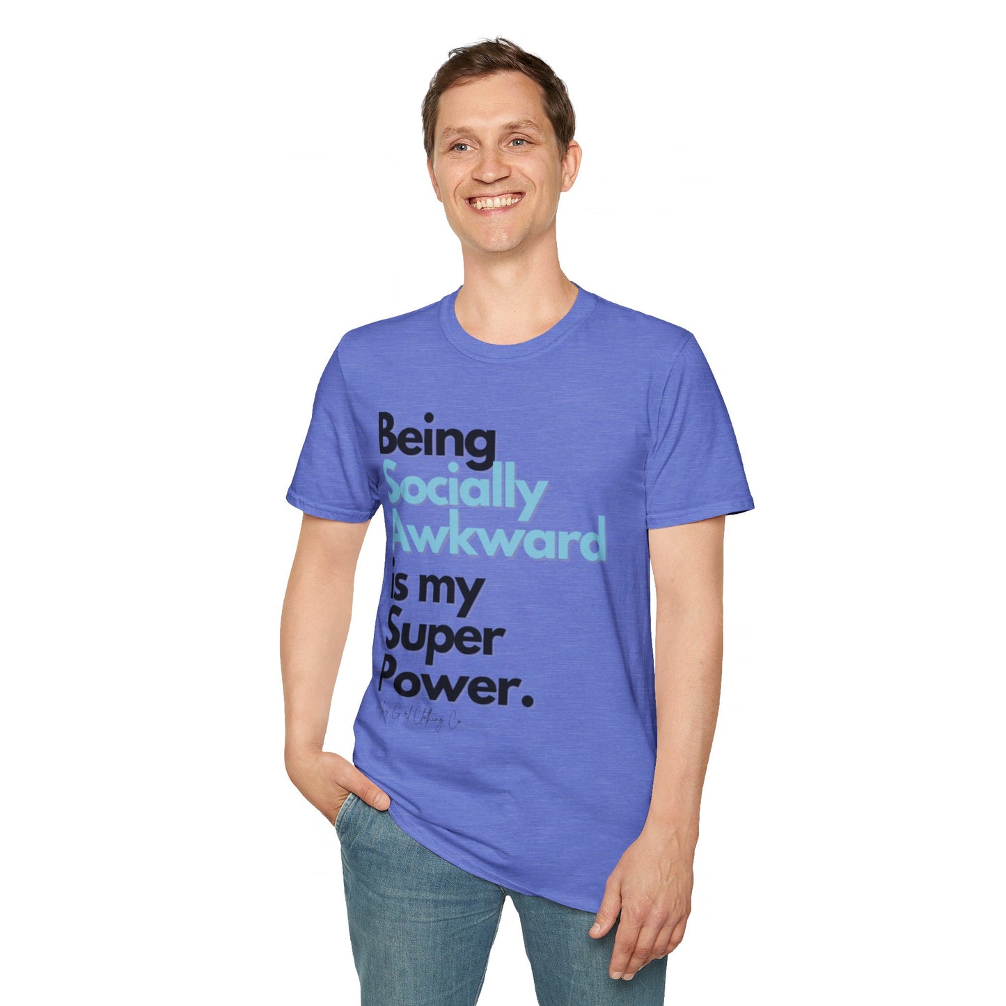 Being Socially Awkward is my Super Power Unisex Softstyle T-Shirt- Standard