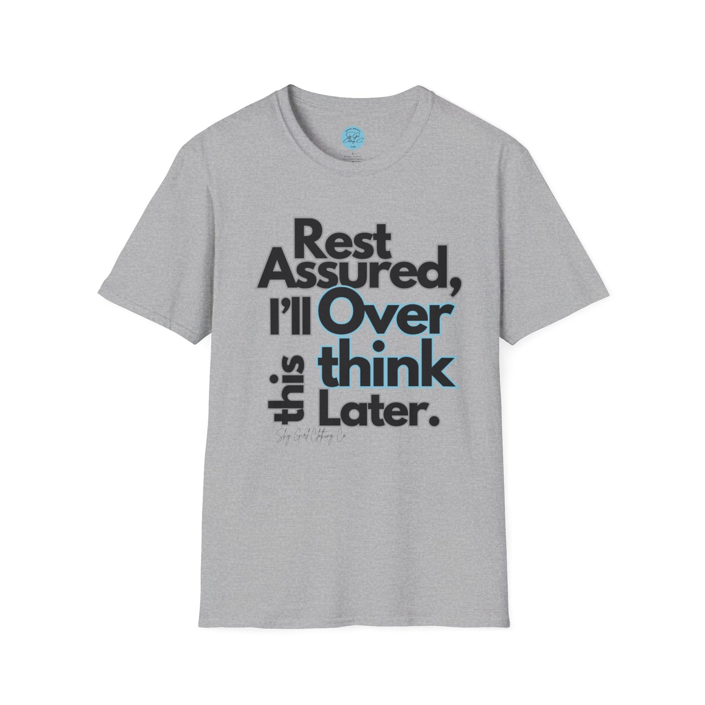 Rest Assured Unisex Softstyle T-Shirt- Standard Front