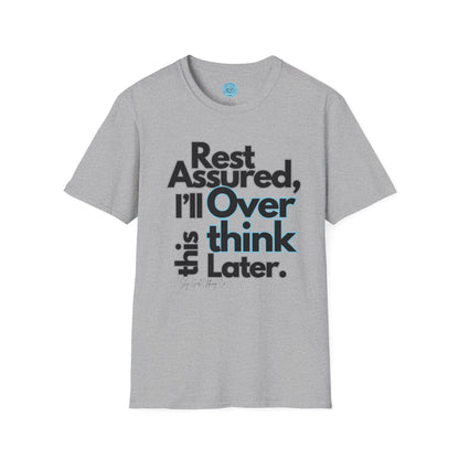 Rest Assured Unisex Softstyle T-Shirt- Standard Front
