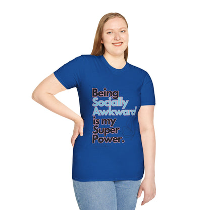 Being Socially Awkward is my Super Power Unisex Softstyle T-Shirt- Butterfly