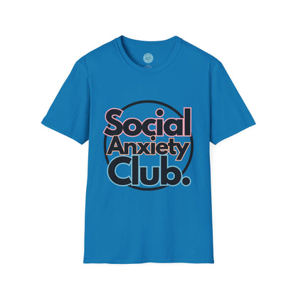 Social Anxiety Club Unisex Softstyle T-Shirt- Standard