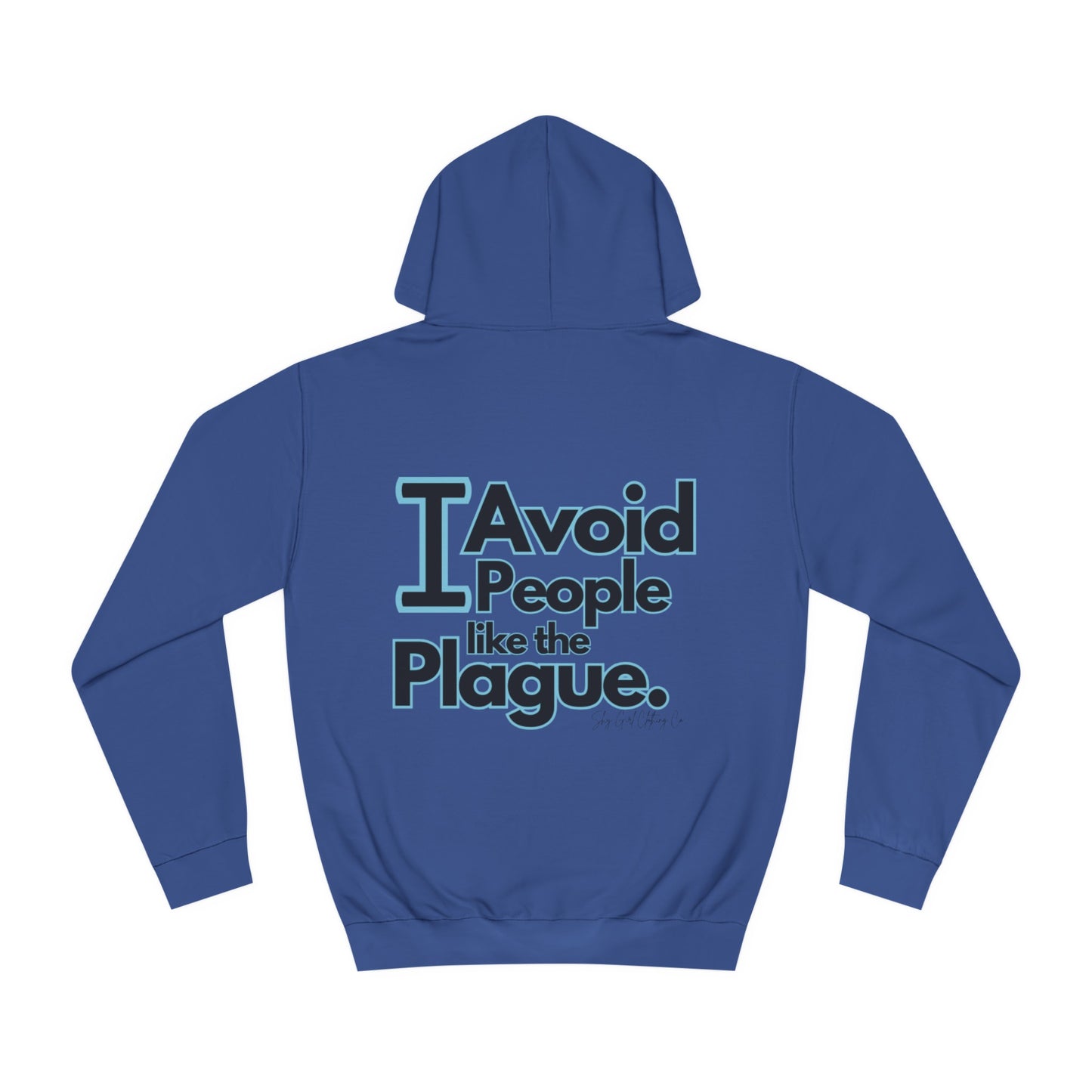 People Plague Unisex College Hoodie- Standard Logo Back