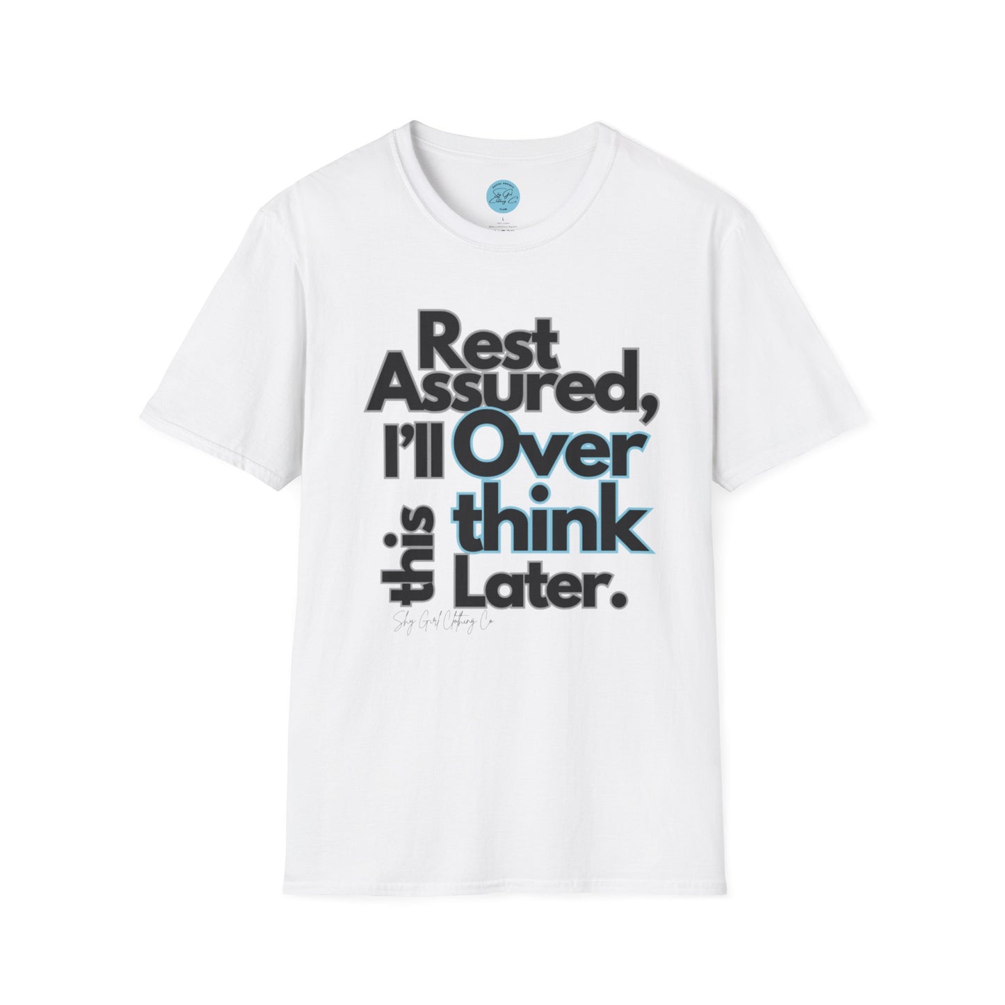 Rest Assured Unisex Softstyle T-Shirt- Standard Front