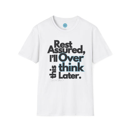 Rest Assured Unisex Softstyle T-Shirt- Standard Front