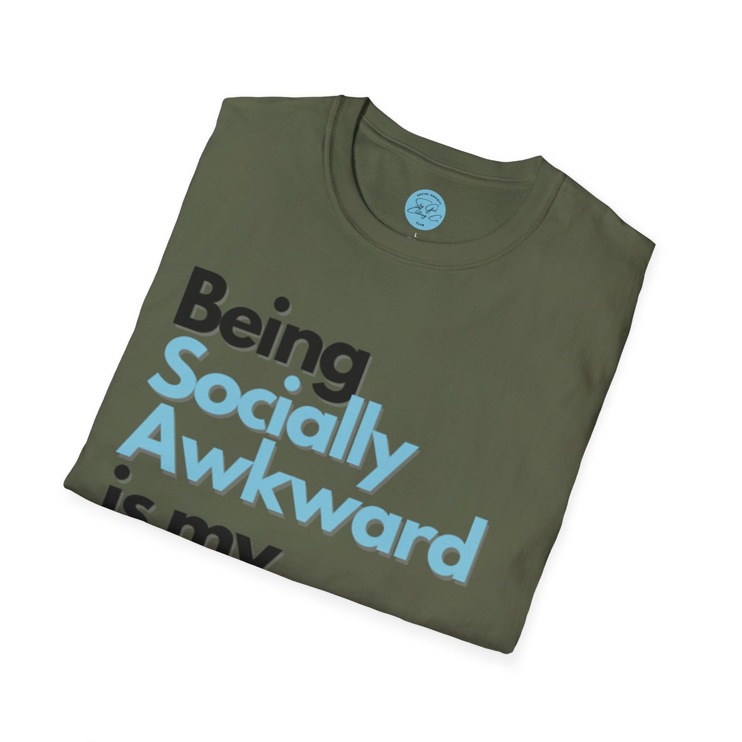 Being Socially Awkward is my Super Power Unisex Softstyle T-Shirt- Standard